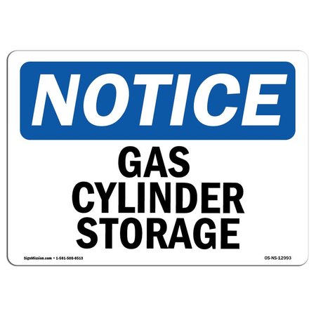 Safety Sign, OSHA Notice, 7 Height, 10 Width, Gas Cylinder Storage Sign, Landscape